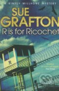 Kniha: R is for Ricochet (Sue Grafton). Pan Books, 2012