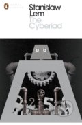 The Cyberiad - Stanislaw Lem, Penguin Books, 2014