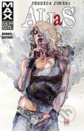 Kniha: Jessica Jones: Alias Volume 3 (Brian Michael Bendis). Marvel, 2016