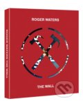Roger Waters: The Wall - Roger Waters, Sean Evans, 2016