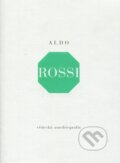 Vědecká autobiografie - Aldo Rossi, Arbor vitae, 2005