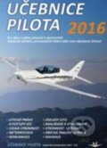 Učebnice pilota 2016 - Kolektiv autorů, Svět křídel, 2016