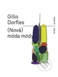 (Nová) móda módy - Gillo Dorfles, 2014