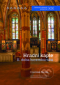 Kniha: Hradní kaple II. (František Záruba). Nakladatelství Lidové noviny, 2016
