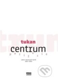 Kniha: Centrum periferie (Tukan). Kosmas s.r.o.(HK), 2023