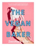The Vegan Baker - Zacchary Bird, Smith Street Books, 2023