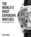 Kniha: The World's Most Expensive Watches (Ariel Adams). ACC Art Books, 2023