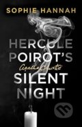 Hercule Poirot&#039;s Silent Night - Sophie Hannah, 2023