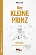 Kniha: Der kleine Prinz = Malý princ (Miloslava Merenusová). INFOA, 2021
