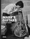 Kniha: Marr's Guitars (Johnny Marr). Thames & Hudson, 2023
