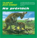 Kniha: Na prériách (Daniel Alibert-Kouraguine). Fortuna Print, 1992
