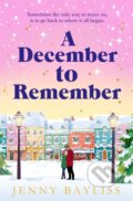 Kniha: A December to Remember (Jenny Bayliss). Pan Books, 2023