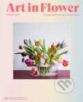 Kniha: Art in Flower (Lindsey Taylor). Monacelli Press, 2023