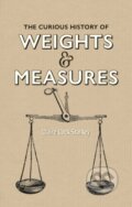 The Curious History of Weights and Measures - Claire Cock-Starkey, The Bodleian Library, 2023