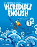 Kniha: Incredible English 1: Activity Book (Kristie Grainger, Mary Slattery, Michaela Morgan a Sarah Phillips). Oxford University Press, 2012