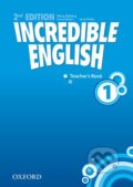 Incredible English 1: Teacher&#039;s Book - Sarah Phillips, Oxford University Press, 2012