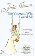 The Viscount Who Loved Me - Julia Quinn, Piatkus, 2006