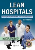 Kniha: Lean Hospitals (Mark Graban). Productivity Press, 2011