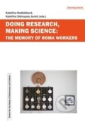 Kniha: Doing Research, Making Science (Kateřina Nedbálková a Kateřina Sidiropulu Janků)