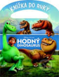 Hodný dinosaurus - Knížka s uchem, Egmont ČR, 2016