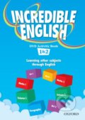 Incredible English 1 + 2: DVD Activity Book - Sarah Phillips, Michaela Morgan, Mary Slattery, 2012