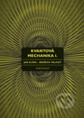 Kvantová mechanika I. - Jan Klíma, Bedřich Velický, 2016