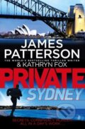 Kniha: Private Sydney (James Patterson a Kathryn Fox). Arrow Books, 2016