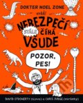 Kniha: Nebezpečí stále číhá všude (David O´Doherty). Albatros CZ, 2016