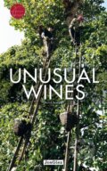 Unusual Wines - Pierrick Bourgault, Jonglez, 2016