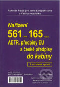 Nařízení 561/2006, 3821/85, AETR a české předpisy do kabiny - Ivo Machačka, 2021