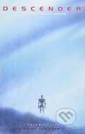 Descender Volume 5: Rise of the Robots - Jeff Lemire, Dustin Nguyen, Image Comics, 2018