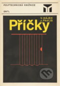 Kniha: Příčky (Jaroslav Pavlis a Václav Hájek). SNTL, 1987