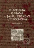 Důvěrná zpráva o Janu Žižkovi z Trocnova - Jaroslav Konáš, Veduta, 2023