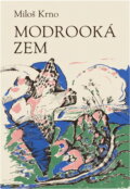 Kniha: Modrooká zem (Miloš Krno). , 1980