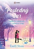 E-kniha: Posledný dar (Emily Stone), 2023