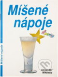 Kniha: Míšené nápoje (Alexander Mikšovic). , 1991