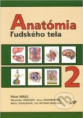 Anatómia ľudského tela 2 - Peter Mráz, Kamil Belej, Slovak Academic Press, 2016