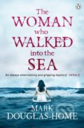 The Woman Who Walked into the Sea - Mark Douglas-Home, 2016