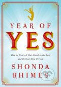 Year of Yes - Shonda Rhimes, Simon & Schuster, 2015