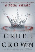 Cruel Crown - Victoria Aveyard, Orion, 2016