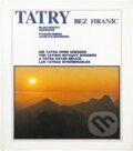 Kniha: Tatry bez hraníc (Maryla Janudi). Osveta, 1992