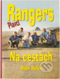 Kniha: Rangers na cestách (Milan Dufek). , 1999