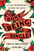 Kniha: Done Being Single (Treva Brandon Scharf). Greenleaf, 2023