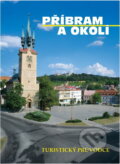 Kniha: Příbram a okolí : turistický průvodce (Daniel Doležal). , 1997