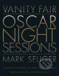Kniha: Vanity Fair: Oscar Night Sessions (Mark Seliger). Harry Abrams, 2023