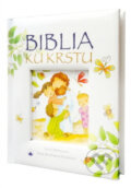 Kniha: Biblia ku krstu (Karmelitánske nakladateľstvo). Karmelitánske nakladateľstvo, 2023