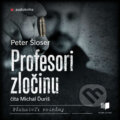 Audiokniha: Profesori zločinu (Peter Šloser). Publixing a Ikar, 2023