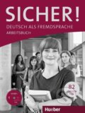 Sicher! B2 Arbeitsbuch mit CD-ROM - Michaela Perlmann-Balme, Max Hueber Verlag