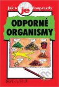 Kniha: Odporné organismy (Bob Fowke). Fragment, 2001