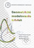 Kniha: Geometrické modelovanie kriviek (Pavel Chalmovianský). Univerzita Komenského Bratislava, 2017